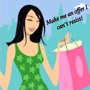 I‘ll consider most “reasonable”offers.